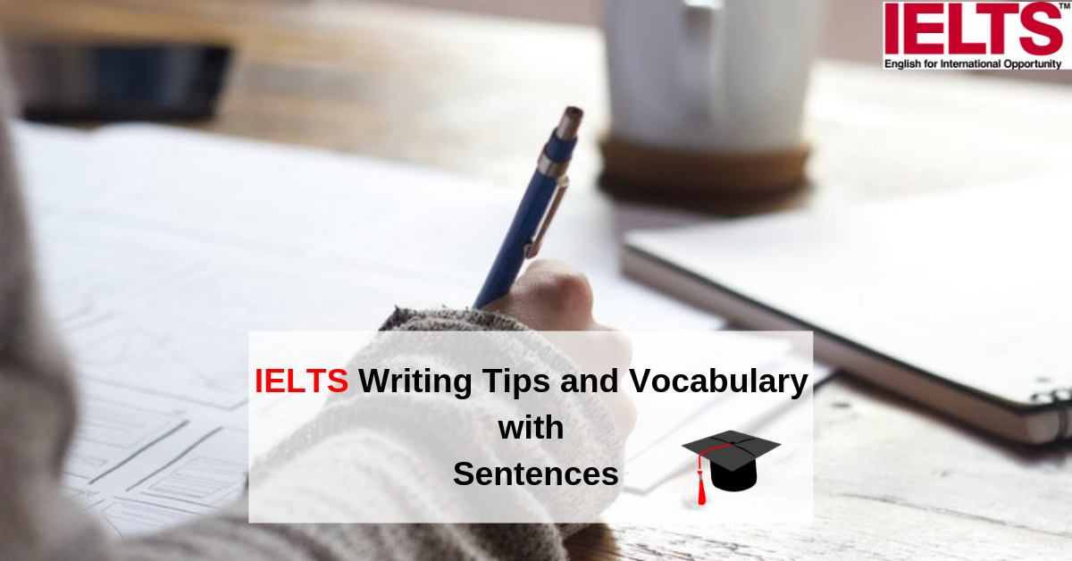ielts writing tips and vocabulary